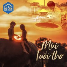 NHỚ THƯƠNG ĐẦY VƠI: MÙI HƯƠNG TUỔI THƠ
