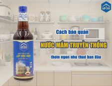 BẬT MÍ 3 CÁCH BẢO QUẢN NƯỚC MẮM TRUYỀN THỐNG THƠM NGON NHƯ THUỞ BAN ĐẦU