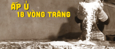 ẤP Ủ 18 VÒNG TRĂNG HƠI ẤM ĐẤT TRỜI…