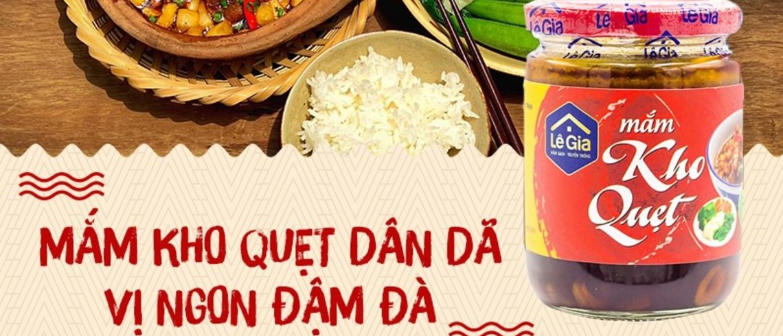 MẮM KHO QUẸT DÂN DÃ- VỊ NGON ĐẬM ĐÀ