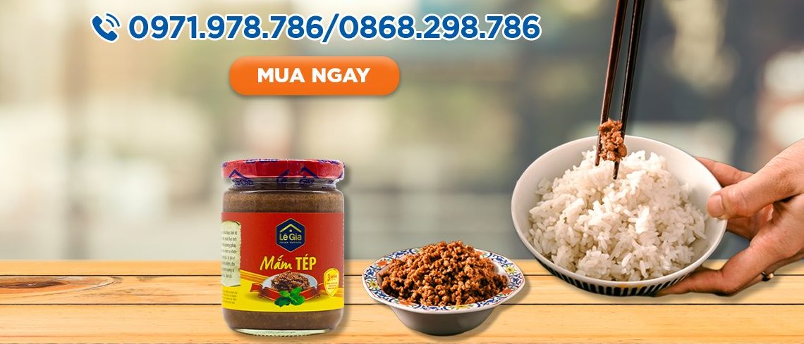 MẮM TÉP – MÓN ĂN ĐƯA CƠM CHO NHỮNG NGÀY ĐÔNG LẠNH