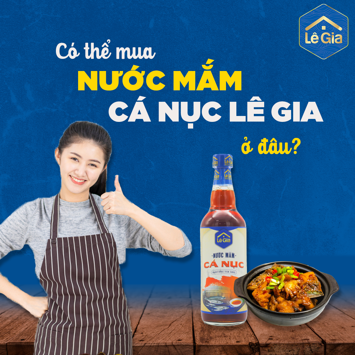 CÓ THỂ MUA NƯỚC MẮM CÁ NỤC LÊ GIA Ở ĐÂU?