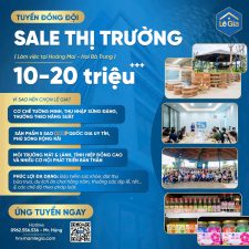 LÊ GIA TUYỂN NHÂN VIÊN KINH DOANH THỊ TRƯỜNG HÀ NỘI (KHU VỰC HOÀNG MAI – HAI BÀ TRƯNG)