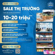 LÊ GIA TUYỂN NHÂN VIÊN KINH DOANH THỊ TRƯỜNG HÀ NỘI (KHU VỰC HÀ ĐÔNG)